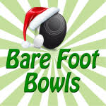 Barefoot Bowls - Tuesday 17th December