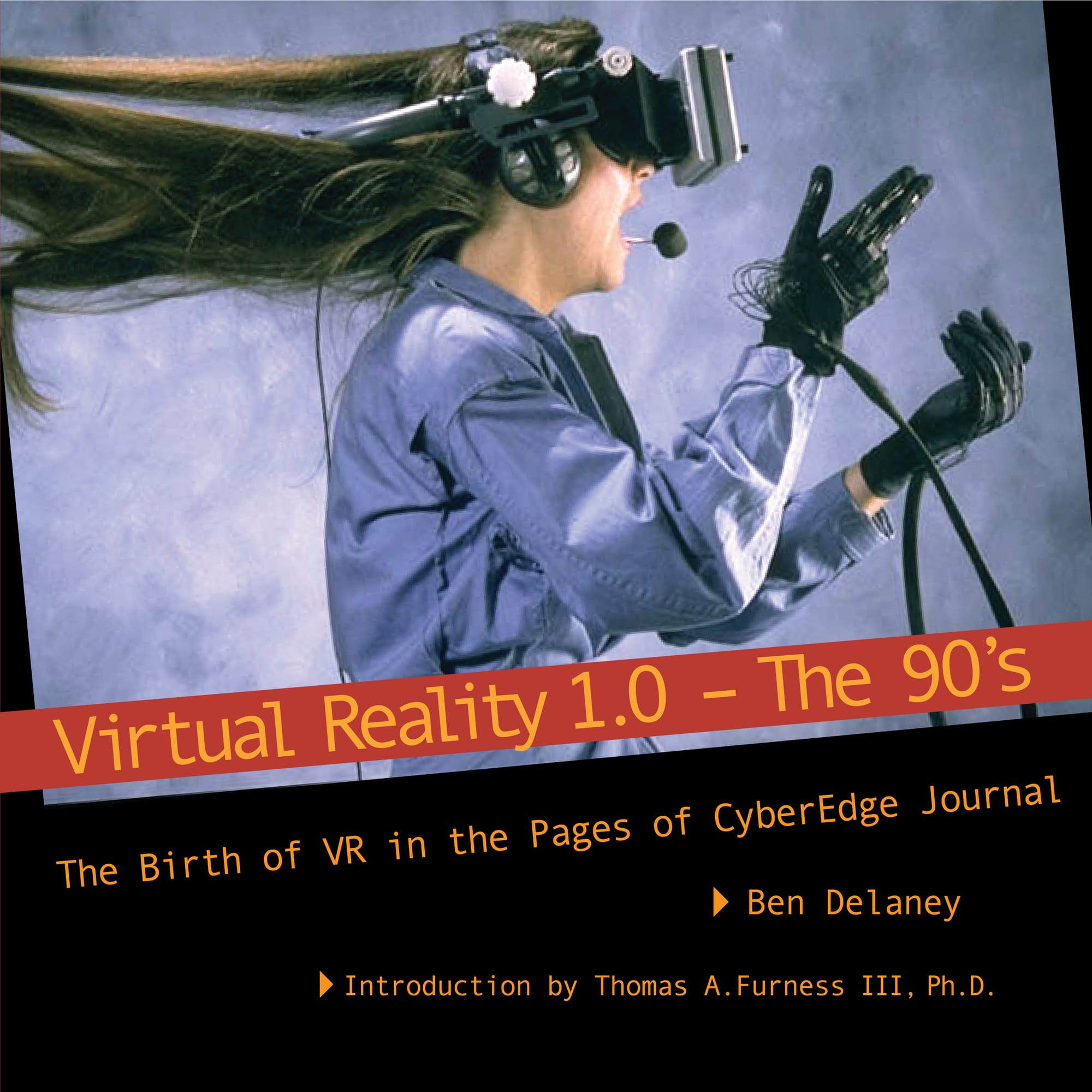 Virtual Reality 1.0 – the 90's cover image